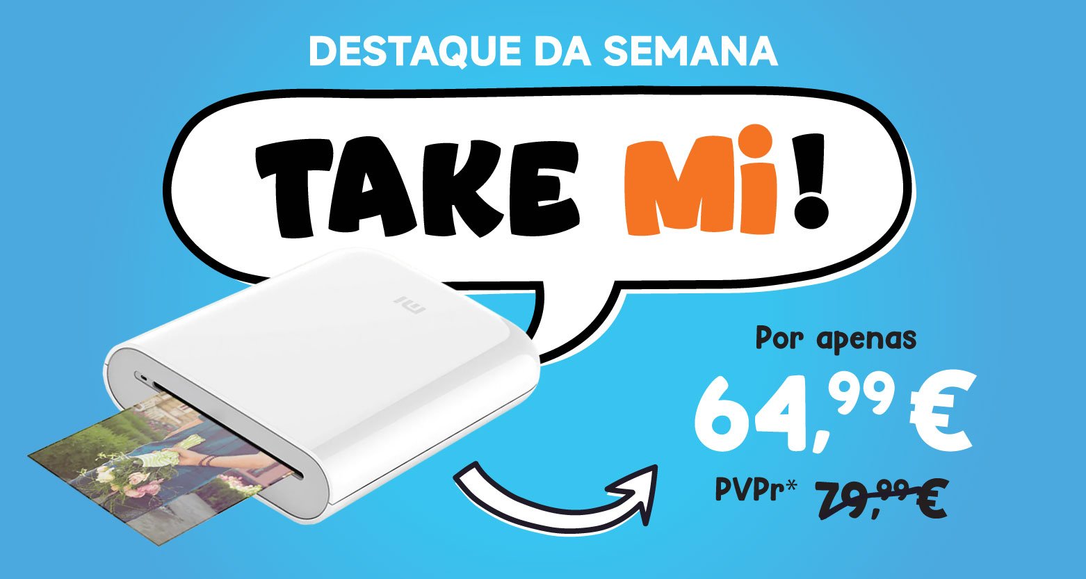 Campanha Promocional Take mi, produto em destaque