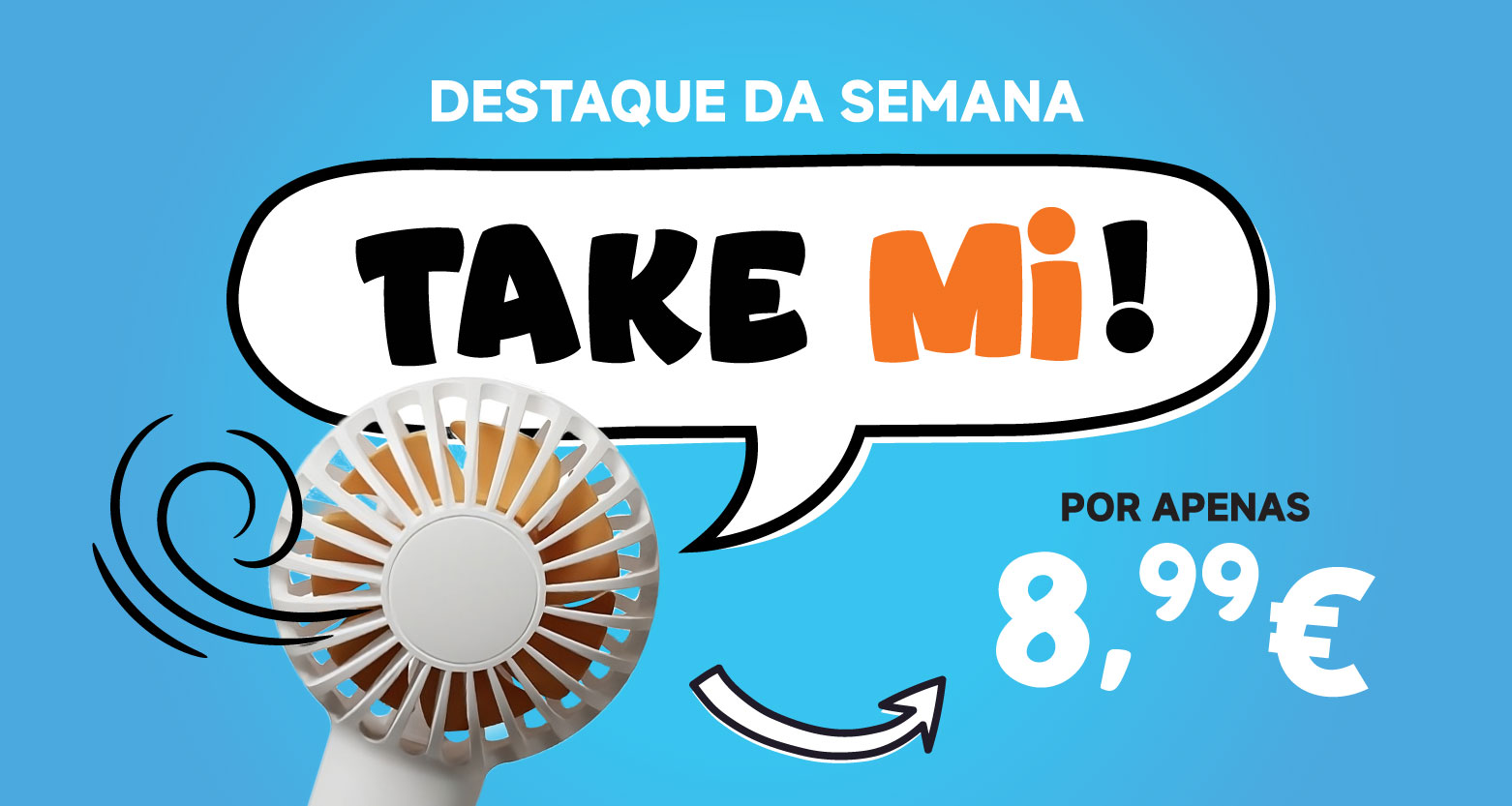 Campanha Promocional Take mi, produto em destaque