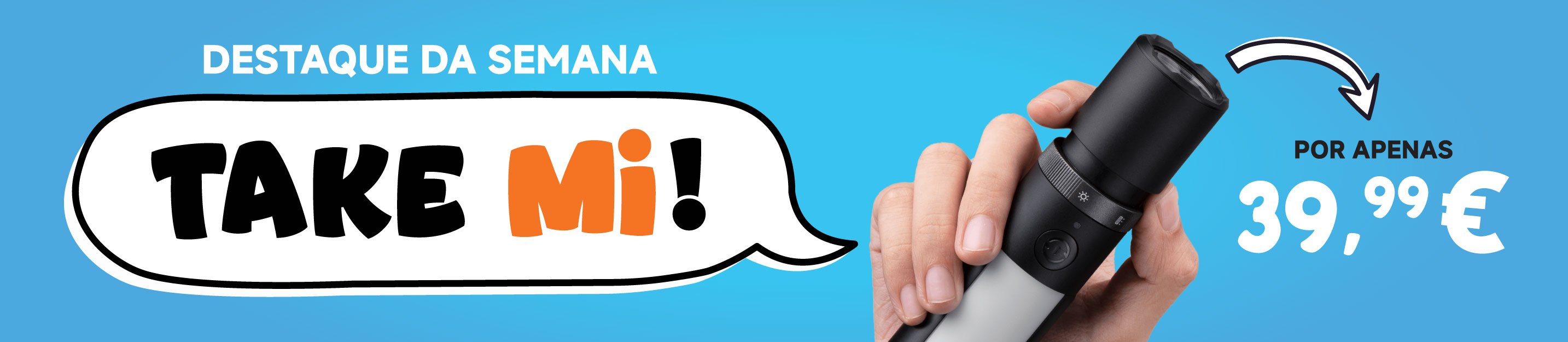 Campanha Promocional Take mi, produto em destaque